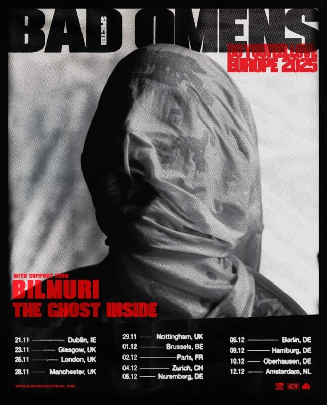 Bad Omens anuncia gira en 2025 junto a Bilmuri y The Ghost Inside 2 Bad Omens Do You Feel Love Tour 2025 Plakat